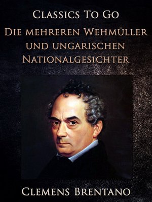 cover image of Die mehreren Wehmüller und ungarischen Nationalgesichter